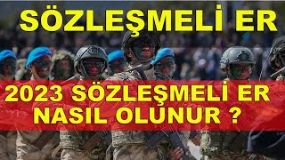 SÖZLEŞMELİ ER NASIL OLUNUR  ŞARTLARI NELERDİR [upl. by Udell]