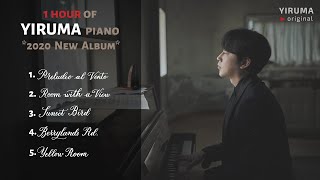 Yiruma official NEW Album  Room with a view  original all songs for 1hour [upl. by Cairistiona]