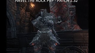 Dark Souls 3 Havel The Rock PvP Patch 132 [upl. by Hiett]