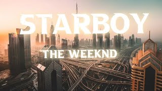 The Weeknd  Starboy Lyrics [upl. by Akiret]