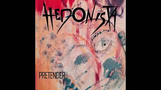 HEDONISTA  PRETENDER full álbum oficial [upl. by Oguh]