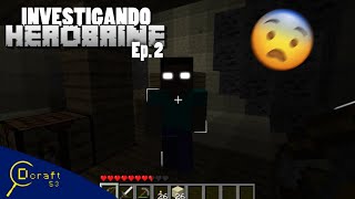 INVESTIGANDO HEROBRINE  OS HUMANOIDES Investigando Herobrine T1 • EP2 [upl. by Ujawernalo151]