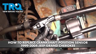 How to Replace Crankshaft Position Sensor 19992004 Jeep Grand Cherokee 47L [upl. by Jorrie]