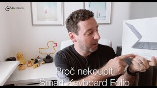 Proč nekoupit Apple Smart Keyboard Folio 4K Alisczech vol 185 [upl. by Vershen]