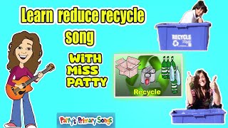 Learn Reduce Reuse and Recycle Song for Children  Earth Day Song by Patty Shukla  Nursery Rhyme [upl. by Yasmin453]