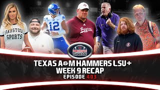 TEXAS AampM HAMMERS LSU WEEK 9 RECAP [upl. by Shanda]