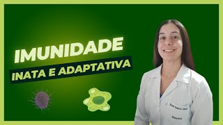 imunologia As diferenças entre Imunidade Inata e Imunidade Adaptativa [upl. by Anekahs]