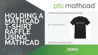 TShirt Raffle in Mathcad  Mathcad Virtual Conference 2022 [upl. by Inod15]