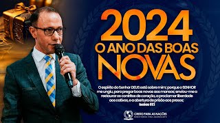 VIGÍLIA DA VIRADA  SE PREPARE  2024 O ANO DAS BOAS NOVAS [upl. by Tnomyar648]