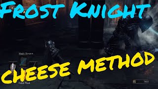 Dark Souls 3 Easy way to beat the Frost knight at entrance to Road of Sacrifices [upl. by Aneleve]