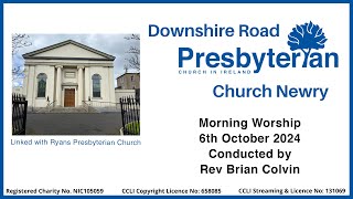 Downshire Road Presbyterian Church Morning Service 06  10  2024 [upl. by Rettig]