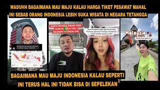 TIKET PESAWAT MAHAL NETIZEN MENGELUH BAGAIMANA MAU MAJU WISATANYA KALAU SEPERTI INI [upl. by Aveneg515]