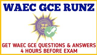 WAEC GCE RUNZEXPO 2024 [upl. by Ailito]