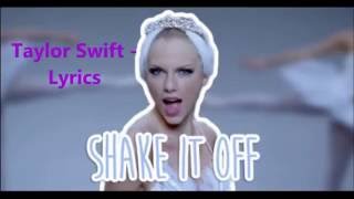 Shake It Off  Taylor Swift  Lyrics [upl. by Kjersti532]