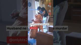 Crime patrol husband killed wife onlybts2 explore crime criminal crimenews bts like [upl. by Natelson611]