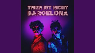 Trier ist nicht Barcelona [upl. by Ardnatal]