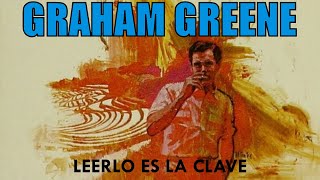 Leer a Graham Greene [upl. by Trip]