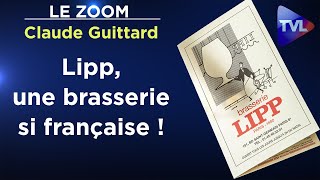 Brasserie Lipp  une institution de l’excellence française  Le Zoom  Claude Guittard  TVL [upl. by Poland]