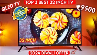 Top 3 best 32 inch TV on Diwali offer  Best 32 inch Google TV on Flipkart sale  Best TV deals [upl. by Nirda]