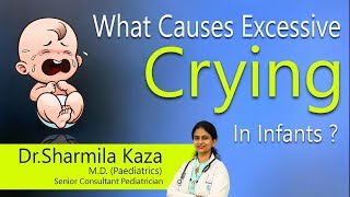 Hi9  What Causes Excessive Crying In Infants   Baby Crying  Health tips  Dr Sharmila Kaza [upl. by Ilyah]