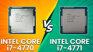 Intel Core i74770 vs Intel Core i74771  Which CPU Performs Better i7 CPU Comparison [upl. by Ricardo]