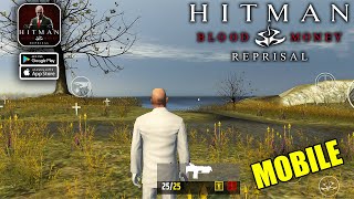 Hitman Blood Money Reprisal Mobile Gameplay Android iOS [upl. by Ovid]