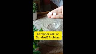 💯🔥Camphor Oil For Dandruff Problem dandruff haircare hairfall hairgrowth hairgrowthoil shorts [upl. by Koblas]