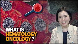 What is Hematology Oncology [upl. by Chanda]