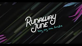 Runaway June  Buy My Own Drinks Lyric Video [upl. by Nida]