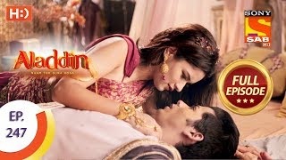 Aladdin  Ep 247  Full Episode  26th July 2019 [upl. by Amaleta]