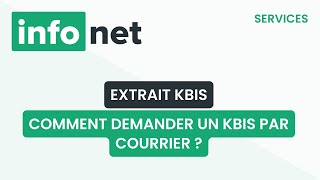 Comment demander un Kbis par courrier  définition aide lexique tuto explication [upl. by Kir]