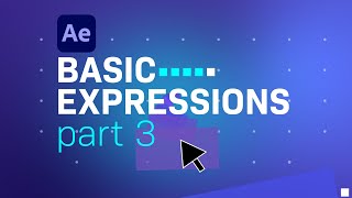 Basic Expressions Part 3  After Effects Tutorial [upl. by Siugram209]