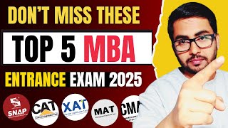 Must Apply These Top MBA Entrance Exams 2025 Before Last Date MBA Admission 2025 CAT Prep XAT [upl. by Alpers901]