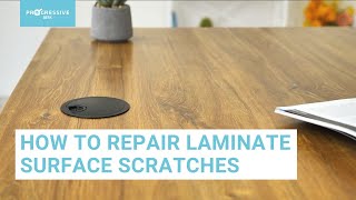 How to Repair Laminate Surface Scratches that Happen Over Time  PROGRESSIVE DESK [upl. by Claretta]