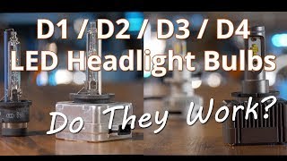 D1S and D2S LED Headlight Bulb Replacements  Are they brighter than HID  Headlight Revolution [upl. by Gusti580]