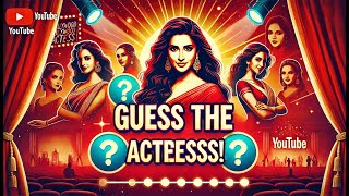 Guess the Bollywood Actress  15 Bollywood Actress Quiz With Clue  Fun Game gkquiz moviequiz GK [upl. by Eleaffar]