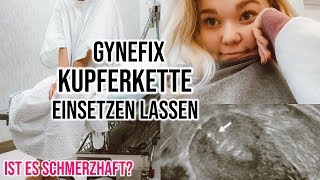 Kupferkette Gynefix einsetzen lassen  Ich nehme euch mit Eingriff Schmerzen I Meggyxoxo [upl. by Blayne]