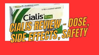 Cialis Review Tadalafil Dose Side effects Safety [upl. by Helmut949]