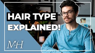 Fine Thin or Thinning Hair  Mens Hair Types Explained [upl. by Alleuqcaj83]