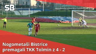 Nogometaši Bistrice premagali TKK Tolmin 4  2 [upl. by Sorel]