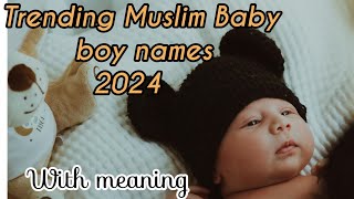 MODERN MUSLIM BABY BOY NAMES WITH MEANING  TOP MUSLIM BABY BOY NAMES [upl. by Ciardap551]