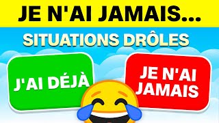 JE NAI JAMAIS Situations DRÔLES 😂 [upl. by Bradan]