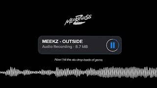 Meekz  Outside Lyric Visualizer [upl. by Edyak229]