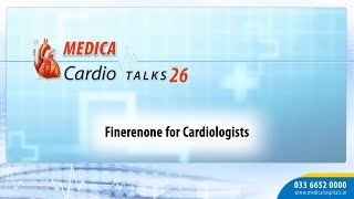 MEDICA Cardio TALKS 26  Finerenone for Cardiologists  Cardio  Medica Hospitals [upl. by Gitt56]