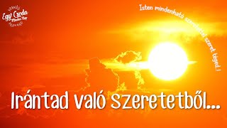 Irántad való szeretetből❤️‍🔥 [upl. by Ondrea786]