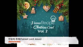 Fairest Lord Jesus pianoSheet music 만유의 주재 [upl. by Lierbag]