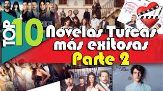 Top 10 Novelas Turcas más exitosas parte 2 [upl. by Canada]