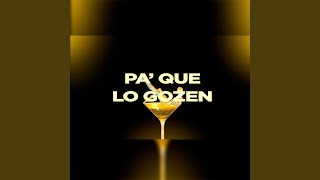 Pa Que Lo Gozen Edit [upl. by Aggy]