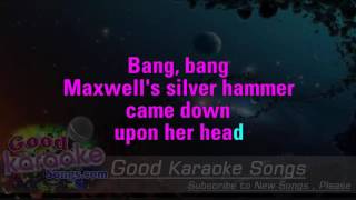 Maxwells Silver Hammer  The Beatles  Karaoke Lyrics [upl. by Iveel]