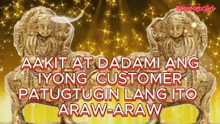 AAKIT AT DADAMI ANG IYONG CUSTOMER PATUGTUGIN LANG ITO ARAWARAW [upl. by Margeaux]